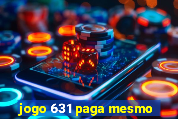 jogo 631 paga mesmo